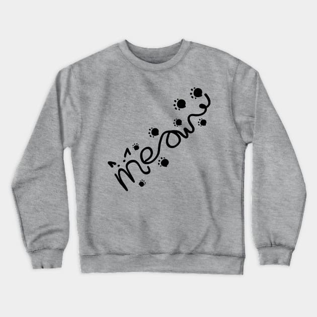 Meow lettering with paw Crewneck Sweatshirt by CindyS